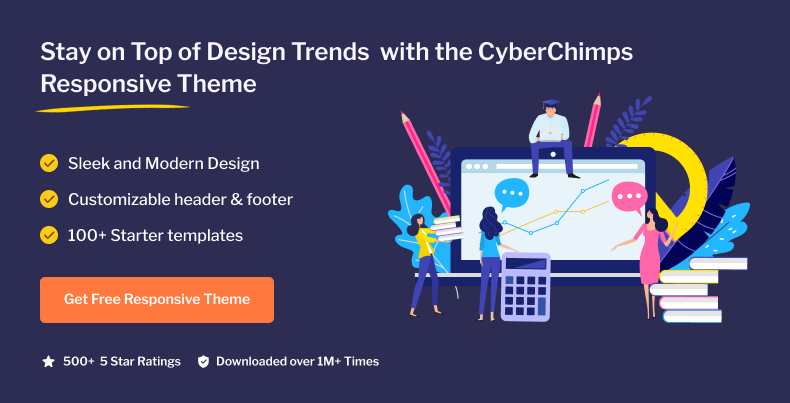 Stay ahead of the curve with the CyberChimps Responsive Theme